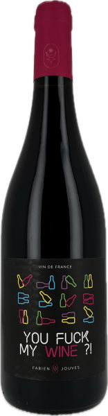 YOU FUCK MY WINE - Fabien Jouves FACE.png
