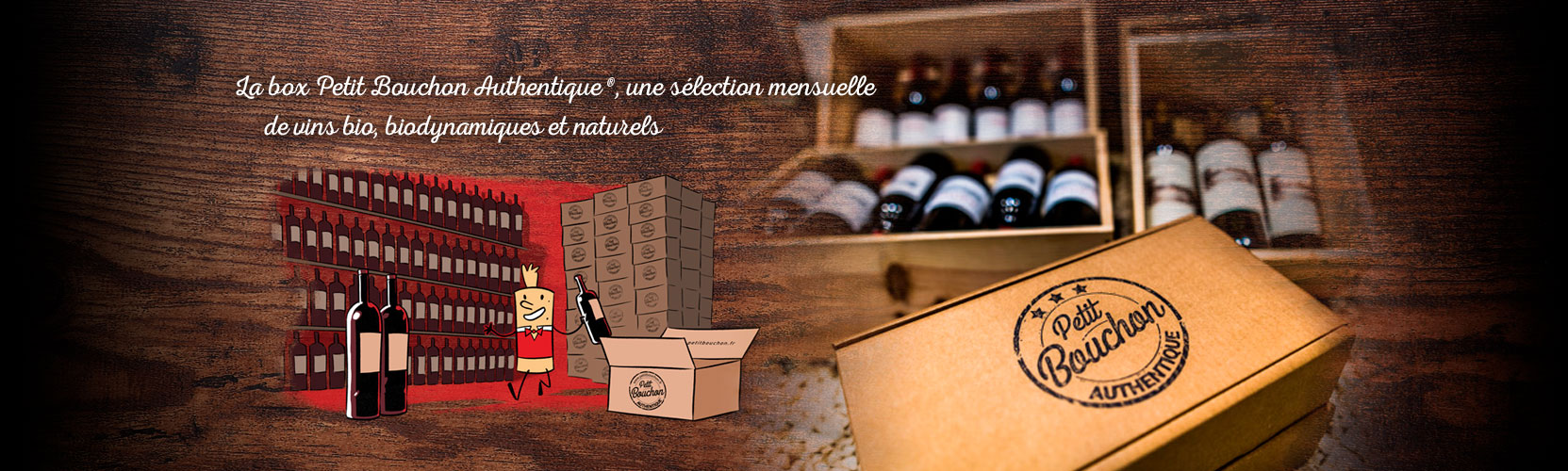 Box vin bio petit Bouchon